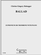 Ballad - for Jeremy by Habegger Christa for TbnEu Solo