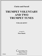Trumpet Voluntary and 2 Trumpet Tunes by Purcell and Clarke - Rauch Peter - for Tuba / Euphonium Quartet