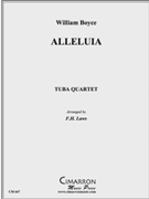 Alleluia by Boyce William - Laws F H (Rauch) - for Tuba / Euphonium Quartet