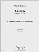 Syrinx by Debussy Claude - Bowyer Don - for Bass Trombone
