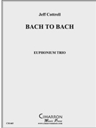 Bach 2 Bach (two trios) by Cottrell Jeffrey for Tuba / Euphonium Trio