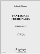Fantasia by Gibbons Orlando - Doughty Bryan - for Tuba / Euphonium Quartet