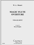 Magic Flute Overture by Mozart Wolfgang Amadeus - Doughty Bryan - for Tuba / Euphonium Quartet