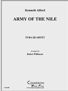 Army of the Nile by Alfred K - Wilkinson Robert - for Tuba / Euphonium Quartet