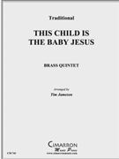 This Child is the Baby Jesus by Yon Pietro A - Jameson Tim - for Brass Quintet