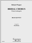 Bridal Chorus by Wagner Richard - Bierley Paul - for Brass Quintet