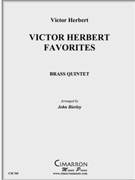 Victor Herbert Favorites by Herbert V - Bierley John - for Brass Quintet