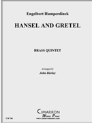 Hansel & Gretel by Humperdinck Engelbert - Bierley John - for Brass Quintet