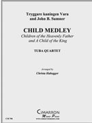 Children of Heavenly Father/A Child of the King by Various - Habegger Christa - for Tuba / Euphonium Quartet