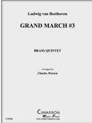 Grand March #3 by Beethoven Ludwig van - Warren Charles - for Brass Quintet