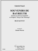Souvenirs de Bayreuth by Faure Gabriel - Warren Charles - for Brass Quintet
