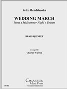 Wedding March by Mendelssohn Felix - Warren Charles - for Brass Quintet