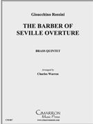 Barber of Seville Overture by Rossini Gioachino - Warren Charles - for Brass Quintet