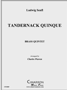 Tandernack Quinque by Senfl L - Warren Charles - for Brass Quintet