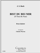 Bist du bei Mir by Bach Johann Sebastian - Warren Charles - for Brass Quintet