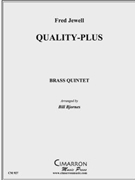 Quality Plus by Jewell F - Bjornes William - for Brass Quintet