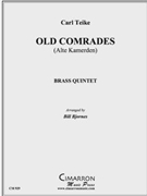 Old Comrades March by Tieke C - Bjornes William - for Brass Quintet