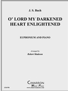 O' Lord My Darkened Heart Enlightened by Bach Johann Sebastian - Madeson Robert - for EuphoniumSolo