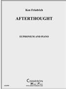 Afterthought by Friedrich Ken for EuphoniumSolo