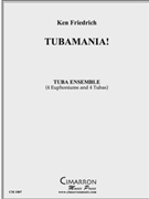 Tuba Mania !! by Friedrich Ken for Tuba Ens.
