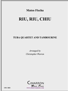 Riu Riu Chiu by Flecha M - Warren Christopher - for Tuba / Euphonium Quartet