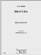 Bravura by Duble Charles Edward - Bjornes William - for Brass Quintet