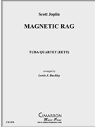 Magnetic Rag by Joplin Scott - Buckley Lewis J - for Tuba / Euphonium Quartet