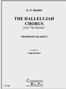 Hallelujah from The Messiah by Handel George Frideric - Kaucher Craig - for Tbn. Quartet