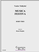 Musica Festiva by Nelhybel Vaclav for Horn Trio