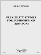 Flexibility Studies for Euphonium or Trombone by Ware David for Methods