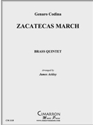 Zacatecas by Codina Genaro - Ackley James - for Brass Quintet