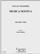 Musica Festiva by Nelhybel Vaclav for Trumpet Trio