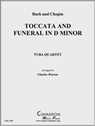 Toccata and Funeral in D Minor by Bach and Chopin - Warren Charles - for Tuba / Euphonium Quartet