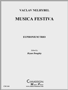 Musica Festiva by Nelhybel Vaclav for Euphonium Trio