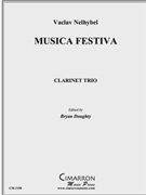 Musica Festiva by Nelhybel Vaclav - Doughty B ed. - for Clarinet Trio