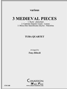 Three Medieval Pieces by Various - Zilincik Tony - for Tuba / Euphonium Quartet