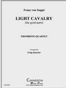 Light Cavalry Overture by Suppe Franz von - Kaucher Craig - for Tbn. Quartet