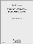 Variations on a Boboobo Song by Myers David for Concert Band
