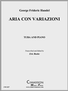 Aria Con Varizioni by Handel George Frideric - Ruske Eric - for Tuba Solo