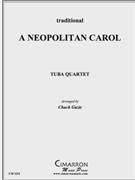 Neopolitan Carol by Traditional - Guzis Chuck - for Tuba Quartet