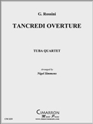 Tancredi Overture by Rossini Gioachino - Simmons Nigel - for Tuba Quartet