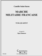 March Militaire Francaise by Saint-Saens Camille - Simmons Nigel - for Tuba Quartet