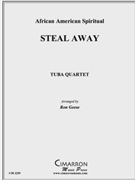 Steal Away by African-American Spiritual - Geese Ron - for Tuba Quartet