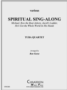 Spiritual Sing-Along by Various - Geese Ron - for Tuba Quartet