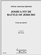 Joshua Fit de Battle of Jericho by African-American Spiritual - Geese Ron - for Tuba Quartet