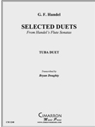 Selected Duets from Handel's Flute Sonatas by Handel George Frideric - Doughty Bryan - for Tuba Duet