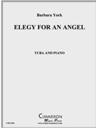 Elegy for an Angel by York Barbara for Tuba Solo