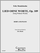 Lied Ohne Worte Op. 109 by Mendelssohn Felix - Ruske Eric - for Horn Solo