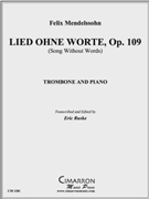 Lied Ohne Worte Op. 109 by Mendelssohn Felix - Ruske Eric - for Tbn. Solo