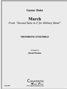 March from Military Suite in F No 2 by Holst Gustav - Werden David - for Trombone Sextet